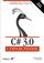 C# 3. 0. ���������� : �������� �. : ����� ������������ ����� ��������� ���������� �� ���������������� �� ����� C# 3.0, ������������� � Microsoft Visual Studio 2008. ������...